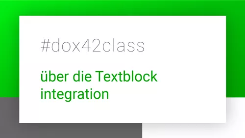 #dox42class über Textblock integration