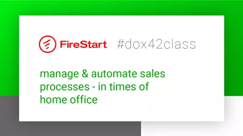 #dox42class of manage & automate sales processes - in times of home office #dox42class of manage & automate sales processes - in times of home office