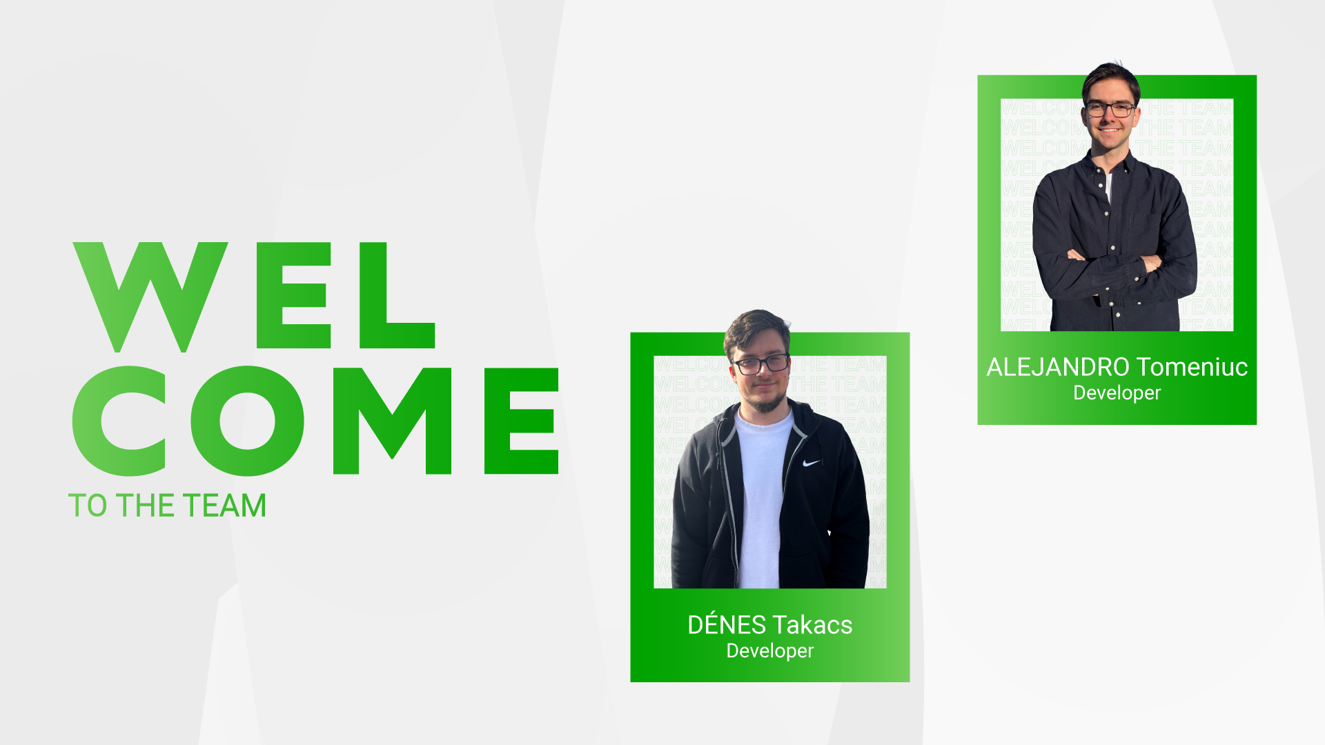 Welcome Dénes and Alejandro!