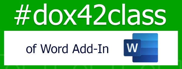 #dox42class of Word Add-In: from Zero to Hero with dox42 | Watch now!