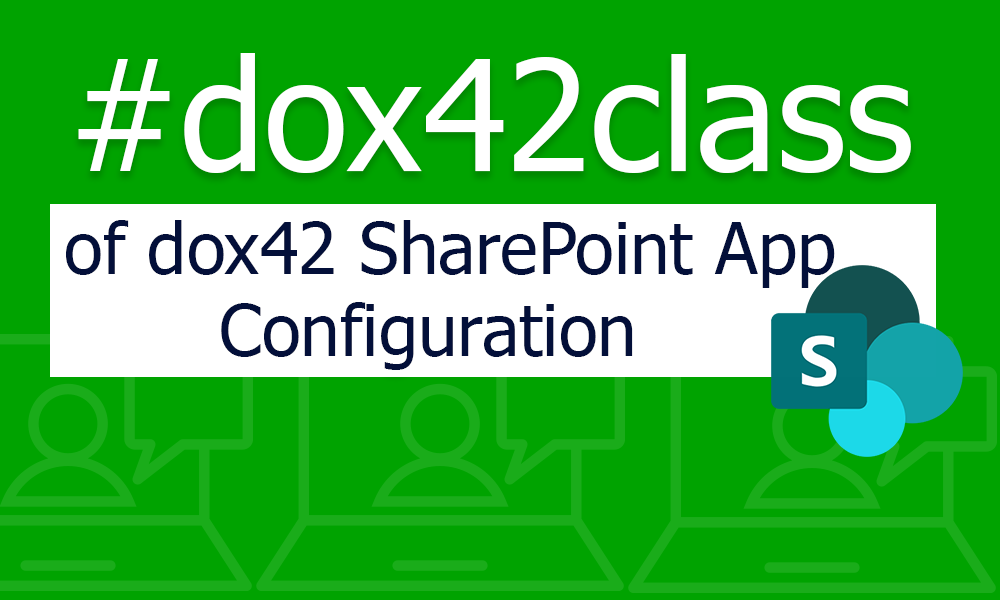 dox42class of SharePoint App Configuration