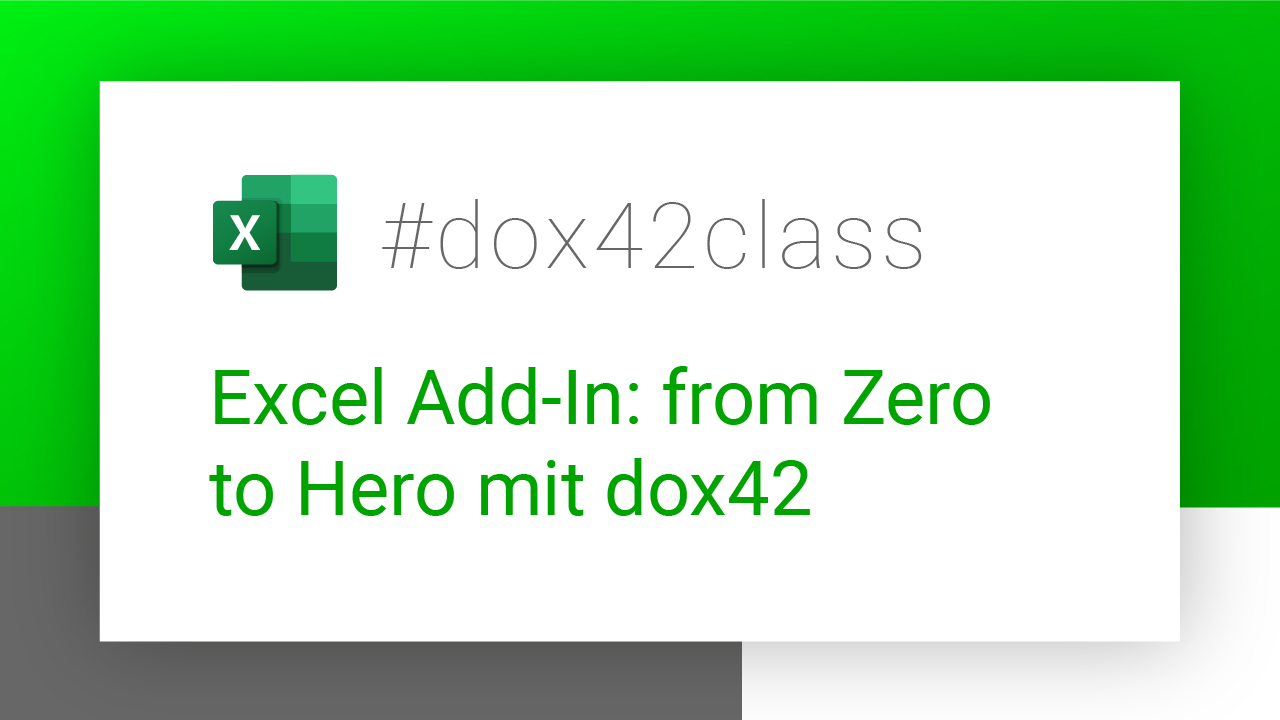 #dox42class über das Excel Add-In: from Zero to Hero mit dox42