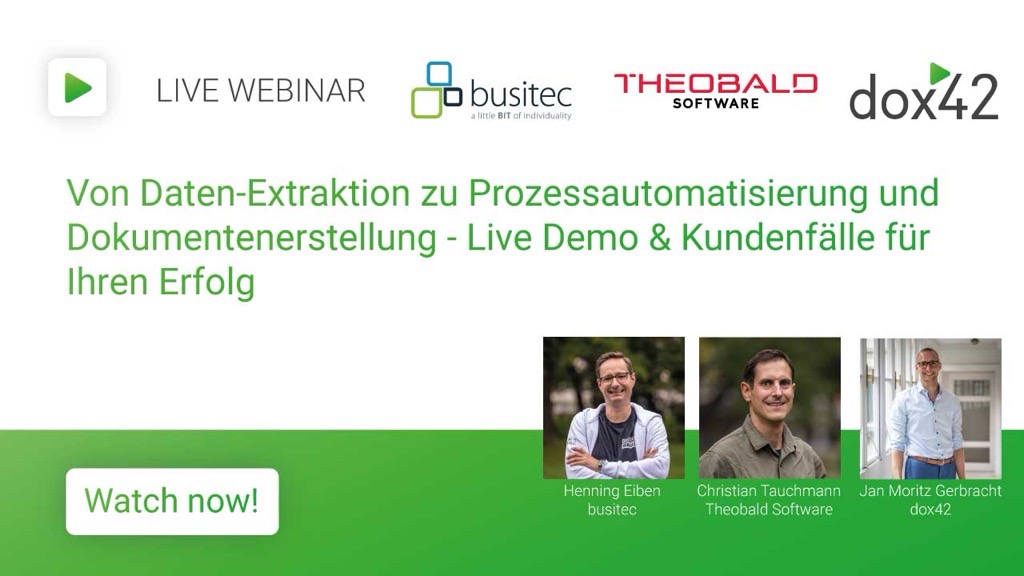 (in German) Erfolgreiche Dokumentenerstellung – Datenextraktion & Automatisierung mit Busitec & Theobald