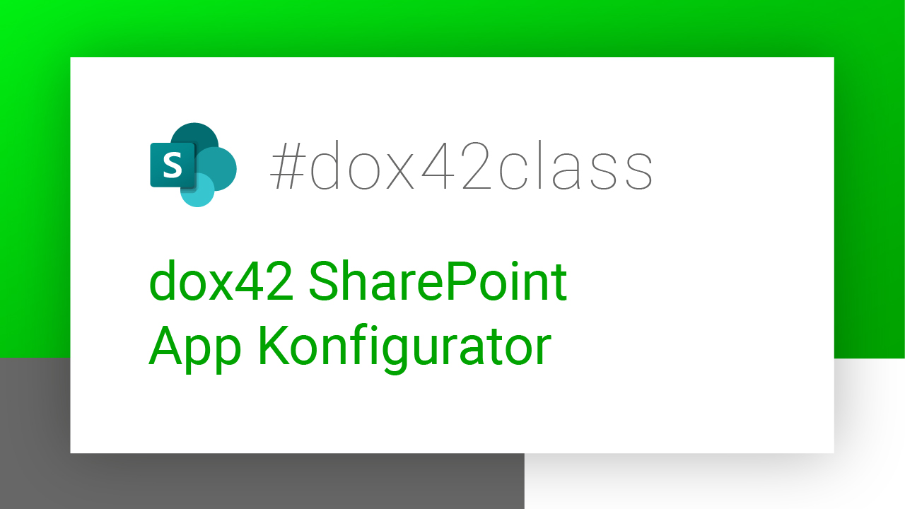 #dox42class über den dox42 SharePoint App Konfigurator