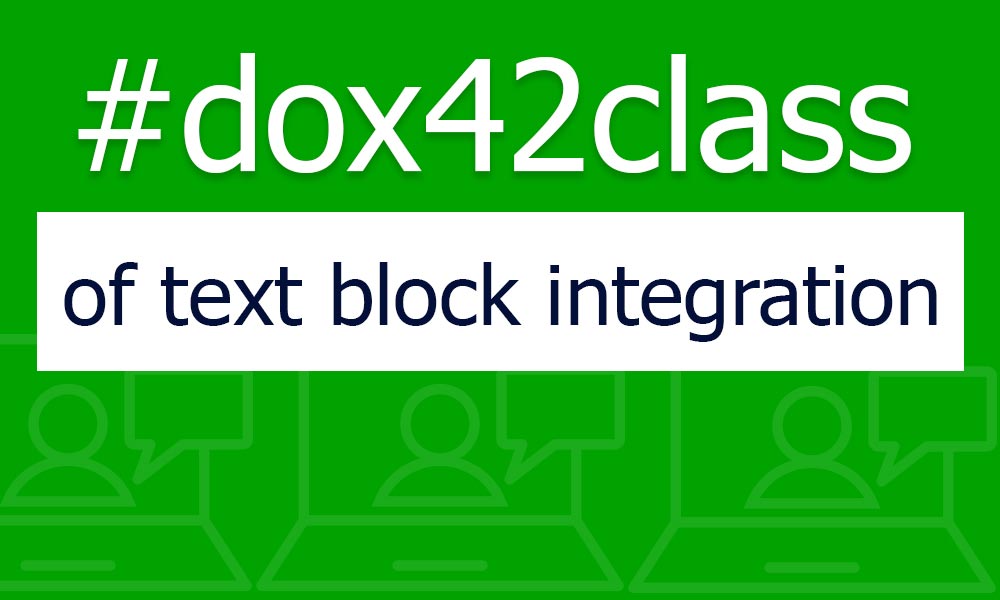 Watch the recording: #dox42class text block integration