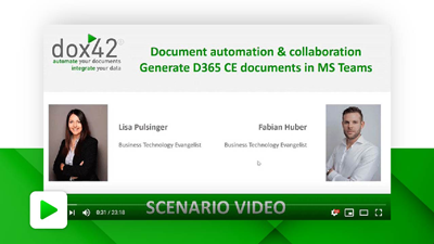 Scenario Video: "Document automation & collaboration – generate D365 CE documents in MS Teams" Watch it now!