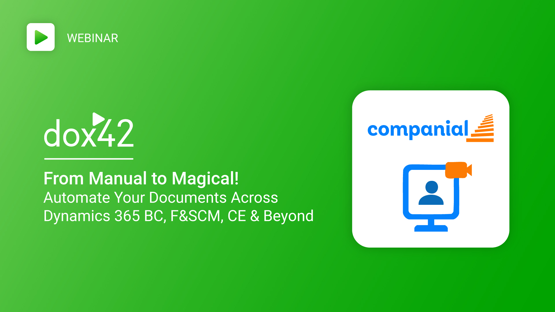 From Manual to Magical! Automate Your Documents Across Dynamics 365 BC, FSCM, CE & Beyond