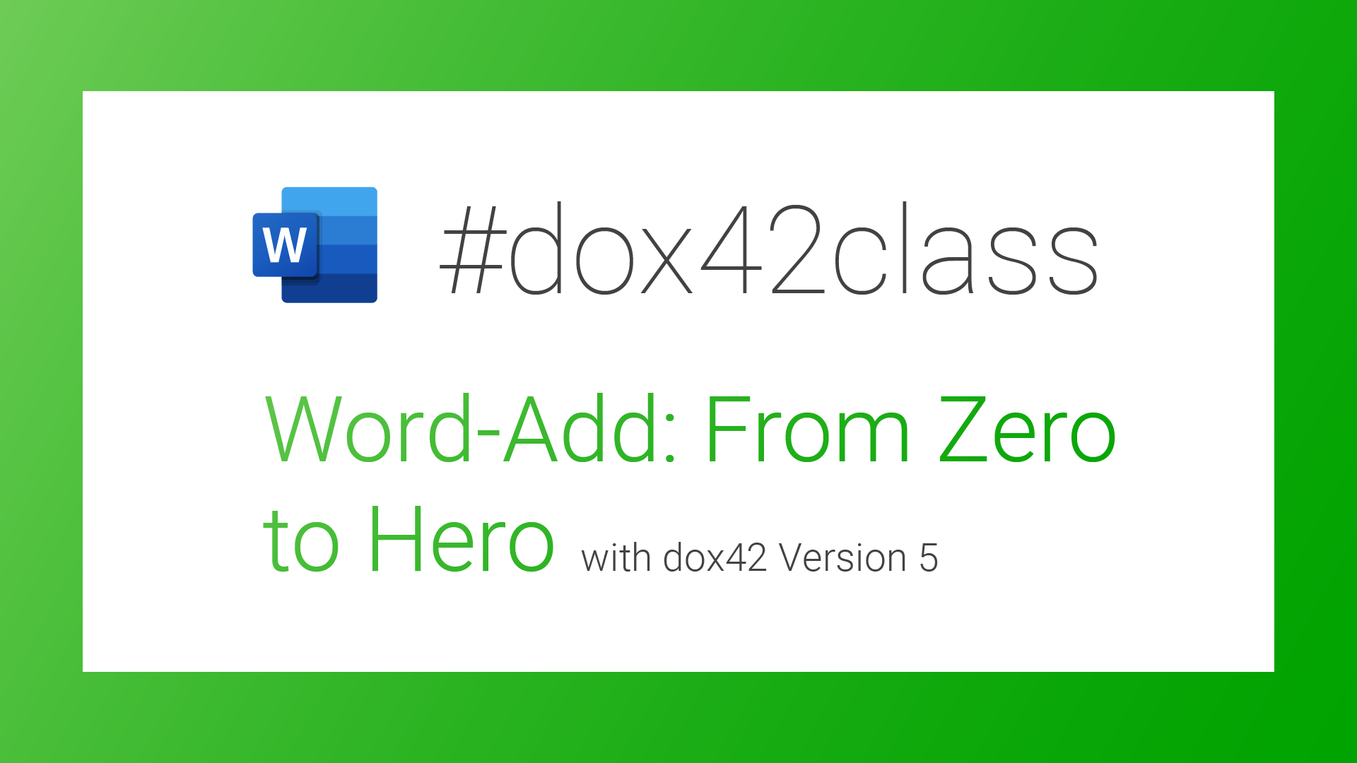 Word Add-In: from Zero to Hero with dox42 Version 5.0