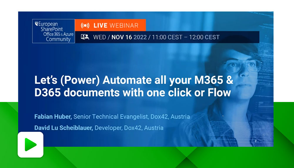 ESPC Webinar: Let’s (Power) Automate all your M365 & D365 documents with one click or Flow