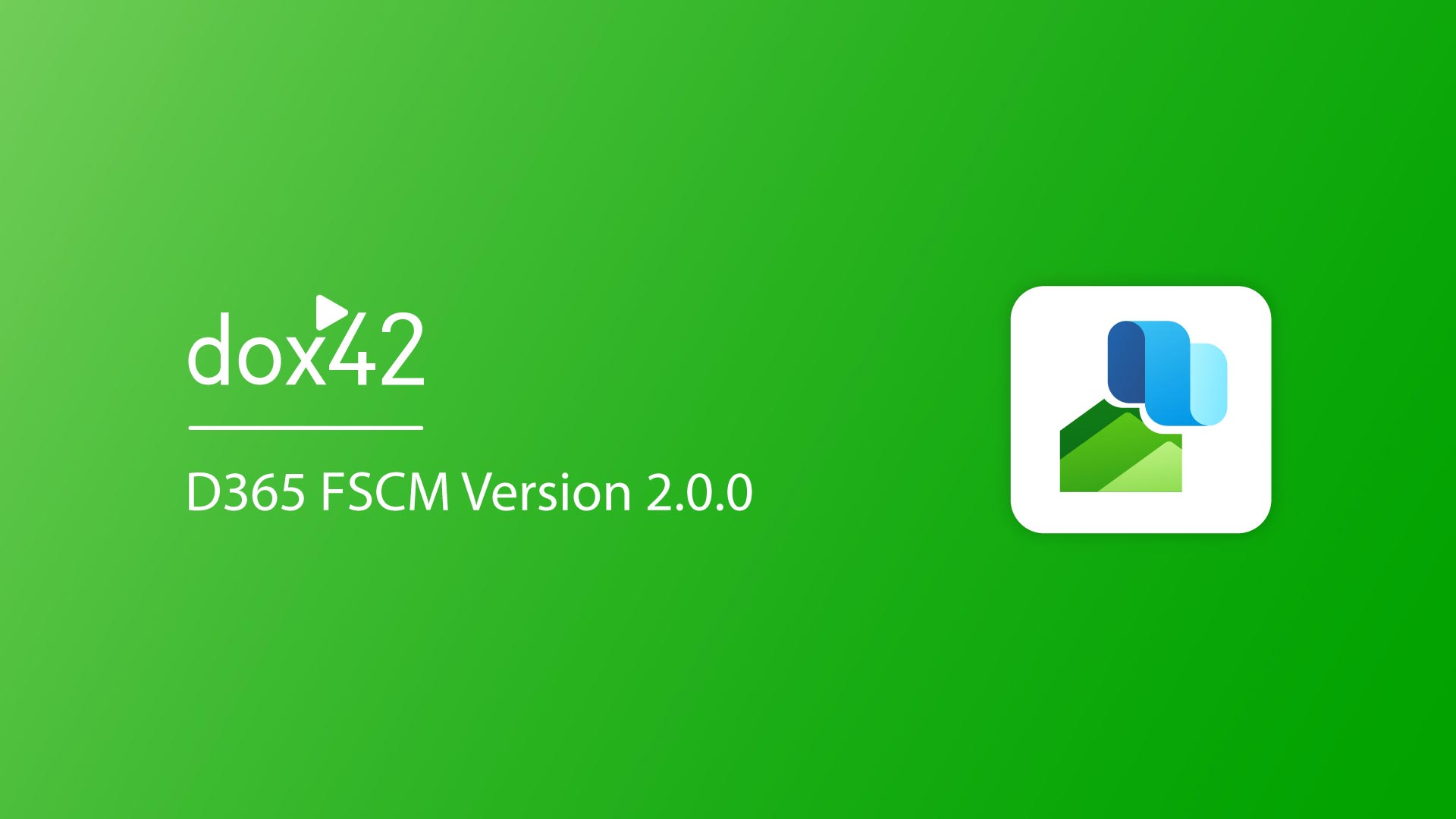 Neuer Release: dox42 D365 FSCM Version 2.0.0