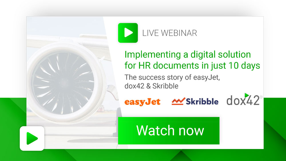 Implementing a digital solution for HR documents in just 10 days - Success Story easyJet, dox42 & Skribble (Auf Englisch)