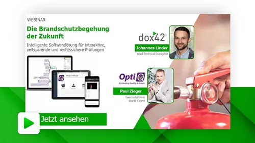 Die Brandschutzbegehung der Zukunft Die Brandschutzbegehung der Zukunft
