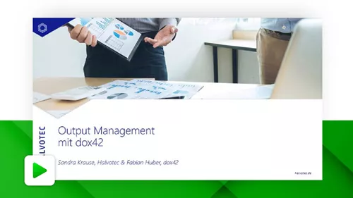 Output Management mit dox42 Output Management mit dox42