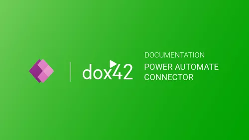 dox42 Power Automate Connector Dokumentation